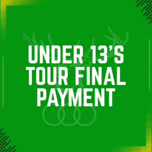 Under 13's Tour Final Payment